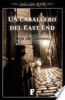 Libro Un caballero de East End