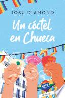 Libro Un cóctel en Chueca