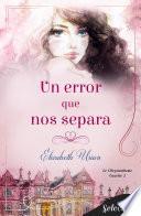 Libro Un error que nos separa (Le Chrysanthème Gazette 2)