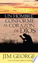 Libro Un Hombre Conforme Al Corazon de Dios