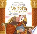 Libro Un topo en la Antigua Roma