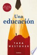 Libro Una educación / Educated: A Memoir