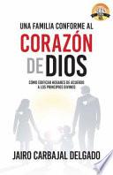Libro Una Familia Conforme Al Corazon...