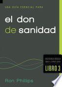 Libro Una guía esencial para el don de sanidad