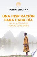 Libro Una inspiración para cada día de El monje que vendió su Ferrari