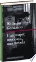 Libro Una mujer, una casa, una novela