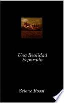 Libro Una Realidad Separada