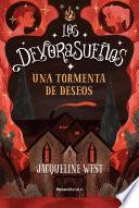 Libro Una tormenta de deseos. (Los devorasueños 2)