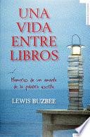 Libro Una Vida Entre Libros