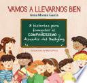 Libro Vamos a llevarnos bien / We Will Get Along