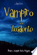 Libro Vampiro por accidente