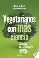 Libro Vegetarianos con más ciencia