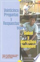 Libro Veinticinco preguntas y respuestas sobre salud y derechos humanos