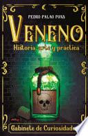 Libro Veneno: Historia, arte y práctica