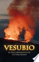 Libro Vesubio: El descubrimiento de un pergamino