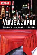 Libro Viaje a Japón - Turismo Fácil y Por Tu Cuenta