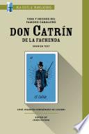 Libro Vida y hechos del famoso caballero don Catrín de la Fachenda