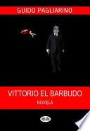 Libro Vittorio el barbudo