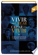 Libro Vivir para crear, crear para vivir