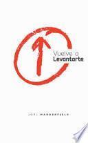 Libro Vuelve a Levantarte