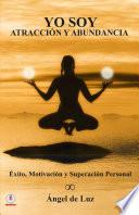 Libro Yo soy atracción y abundancia